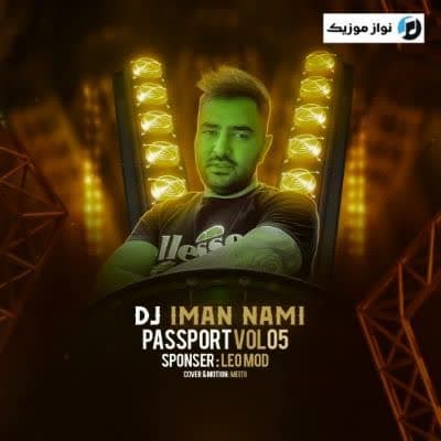 دانلود ریمیکس پادکست پاسپورت قسمت 05 دیجی ایمان نامی Mp3
