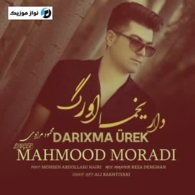 دانلود آهنگ آغلا گوزوم قویما دولسون اورگیم محمود مرادی (داریخما اورگ)