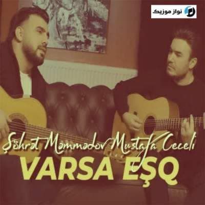 دانلود ریمیکس آهنگ وارسا عشق شهرت ممدوف (Varsa Esq) Mp3 دانلود ریمیکس آهنگ وارسا عشق شهرت ممدوف (Varsa Esq) Mp3