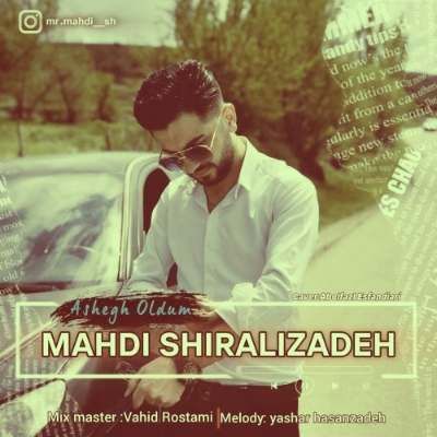 دانلود آهنگ ترکی عاشق اولدوم سنین گوزل گوزلرینه با صدای مرد مهدی شیرعلیزاده