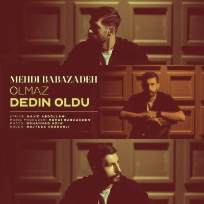 دانلود آهنگ ترکی ای داد کول اولدو خیالاریم ای داد مهدی بابازاده