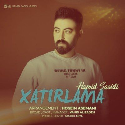دانلود آهنگ ترکی خاطیرلاما حمید سعیدی (منی خاطیرلاما دوشونمه داریخما) دانلود آهنگ ترکی خاطیرلاما حمید سعیدی (منی خاطیرلاما دوشونمه داریخما)