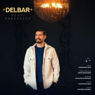 دانلود آهنگ ترکی دلبر مهدی بابازاده (یامان زامان دیر آیری گزمه آماندیر) دانلود آهنگ ترکی دلبر مهدی بابازاده (یامان زامان دیر آیری گزمه آماندیر)